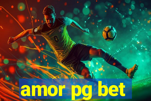 amor pg bet